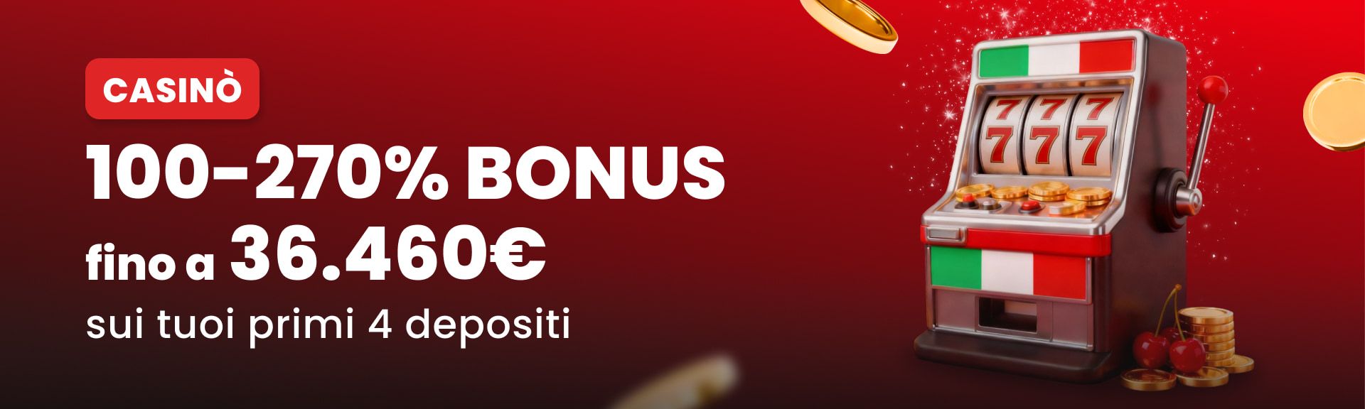Bonus Casino – Fino al 270%