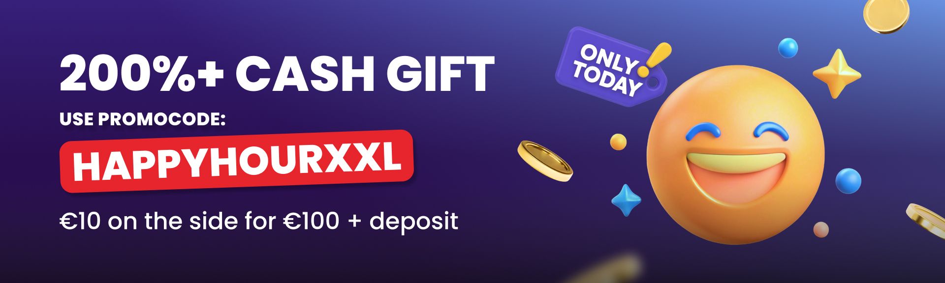 HAPPYHOURXXL – 200% bonus do €600.00 + €10 novčani dar